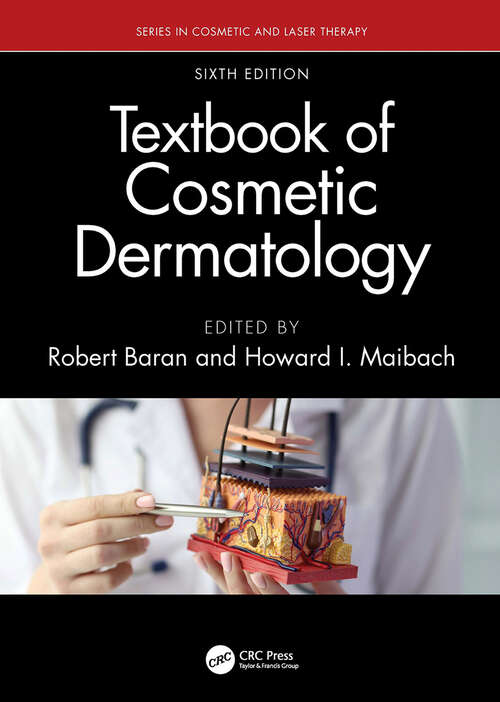 Book cover of Textbook of Cosmetic Dermatology (Series in Cosmetic and Laser Therapy)