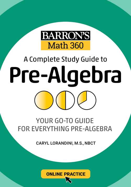 Book cover of Barron's Math 360: A Complete Study Guide to Pre-Algebra with Online Practice