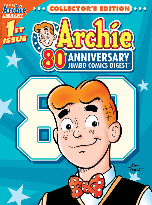 Book cover of Archie 80th Anniversary Digest #1 (Archie 80th Anniversary Digest #1)