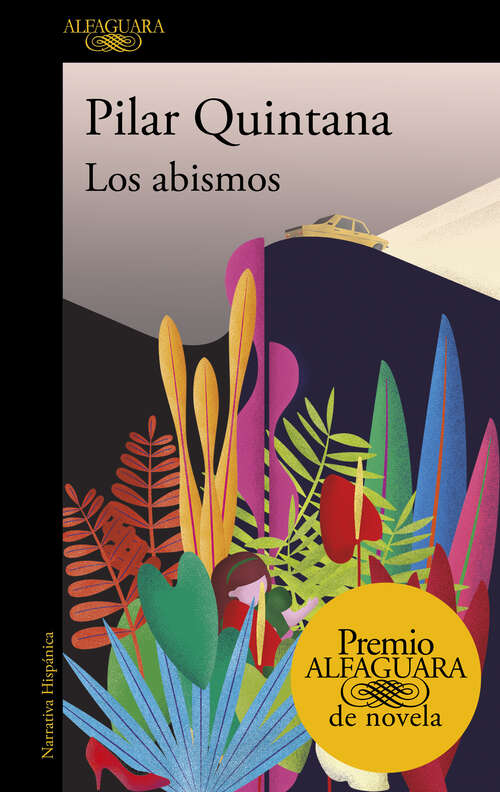 Book cover of Los abismos (Premio Alfaguara de novela: Volumen 20)