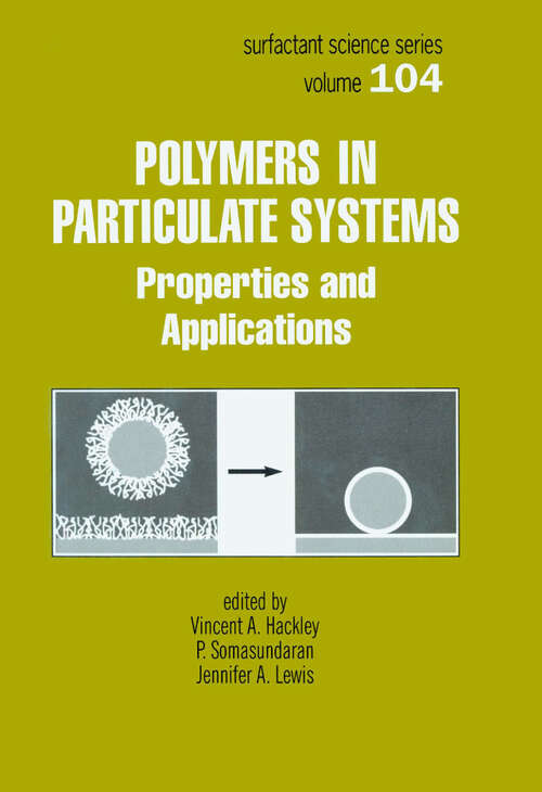 Book cover of Polymers in Particulate Systems: Properties and Applications (1) (Surfactant Science)