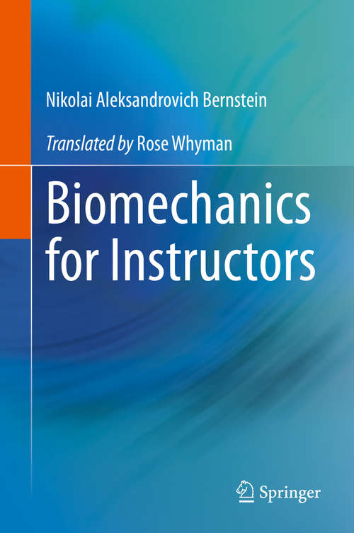 Book cover of Biomechanics for Instructors (1st ed. 2020)