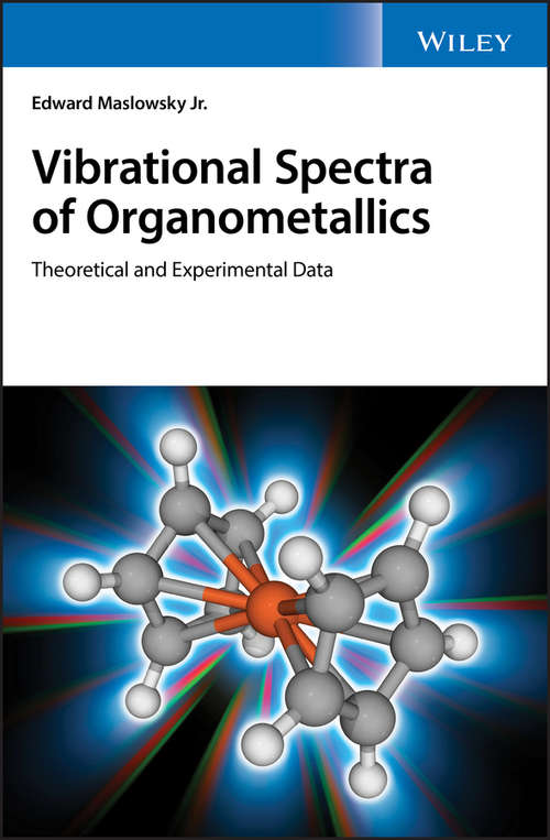 Book cover of Vibrational Spectra of Organometallics: Theoretical and Experimental Data