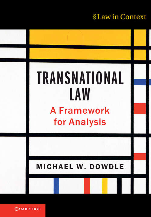 Book cover of Transnational Law: A Framework for Analysis (Law in Context)