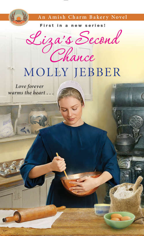 Book cover of Liza's Second Chance (The Amish Charm Bakery #1)