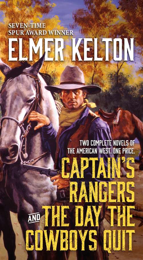 Book cover of Captain's Rangers and The Day the Cowboys Quit: Two Complete Novels of the American West