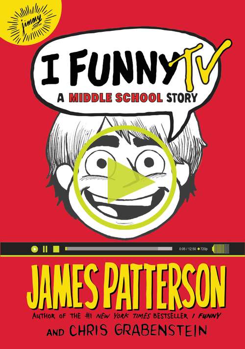 Book cover of I Funny TV: A Middle School Story (I Funny #4)