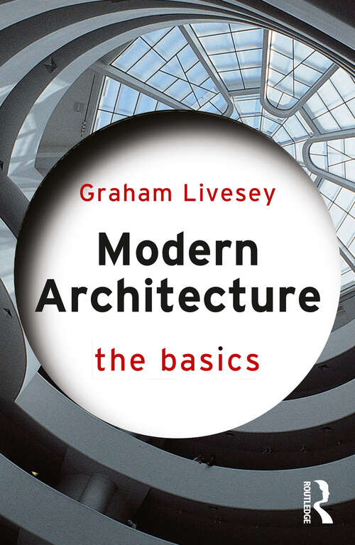 Book cover of Modern Architecture: The Basics (The Basics)