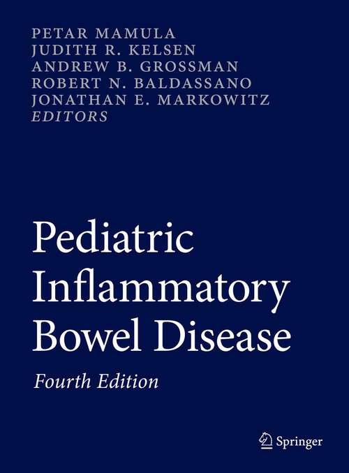 Book cover of Pediatric Inflammatory Bowel Disease (4th ed. 2023)