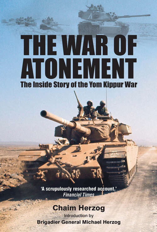 Book cover of The War of Atonement: The Inside Story of the Yom Kippur War