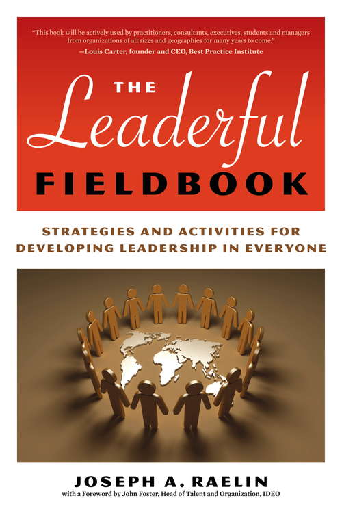Book cover of The Leaderful Fieldbook: Strategies and Activities for Developing Leadership in Everyone