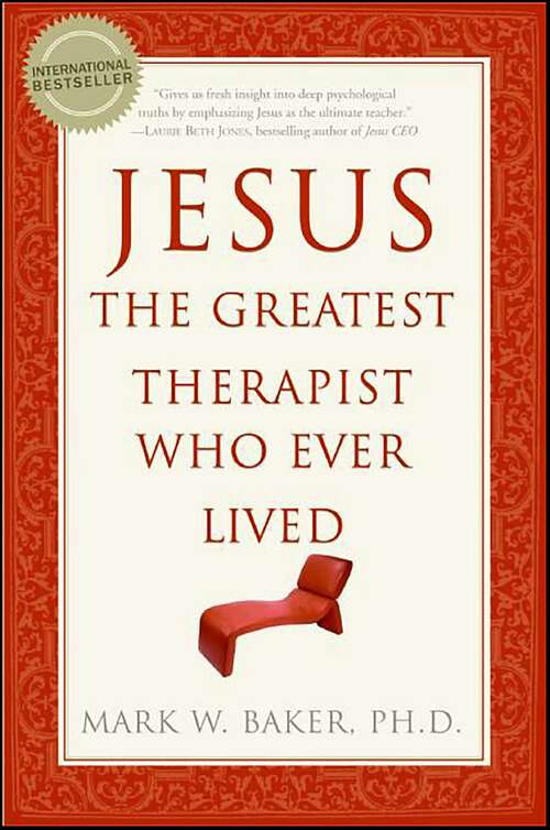 Book cover of Jesus, the Greatest Therapist Who Ever Lived