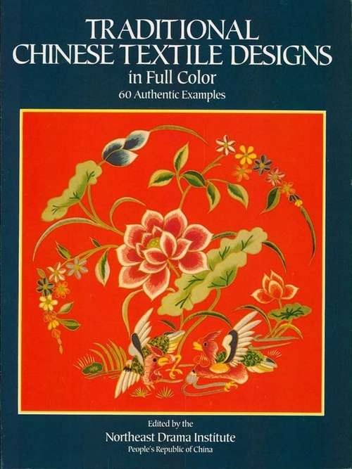 Book cover of Traditional Chinese Textile Designs in Full Color