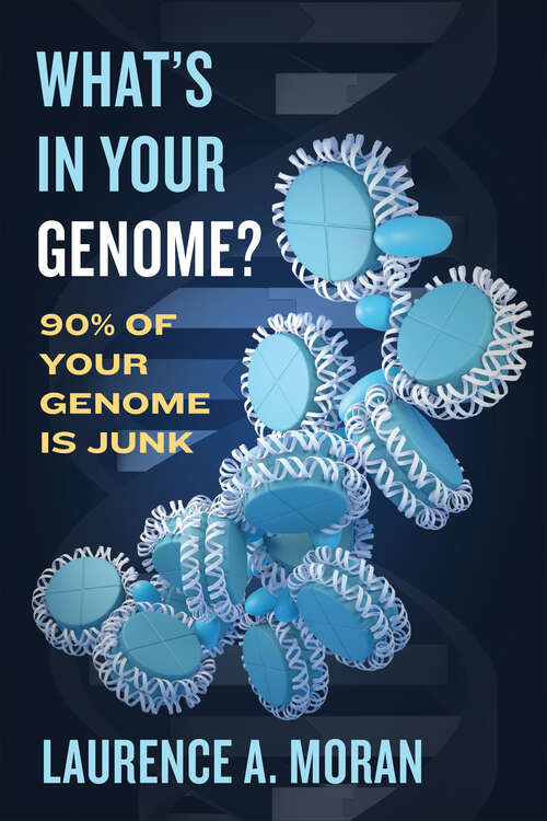 Book cover of What's in Your Genome?: 90% of Your Genome Is Junk