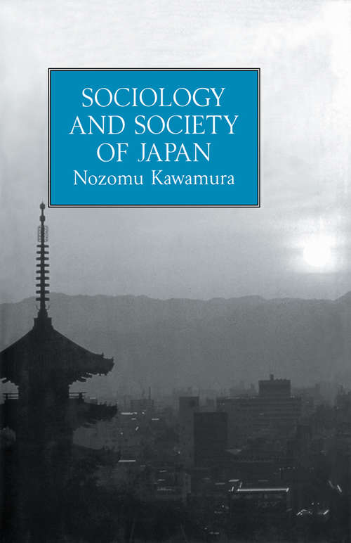 Book cover of Sociology and Society Of Japan