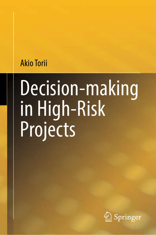 Book cover of Decision-making in High-Risk Projects (2024)