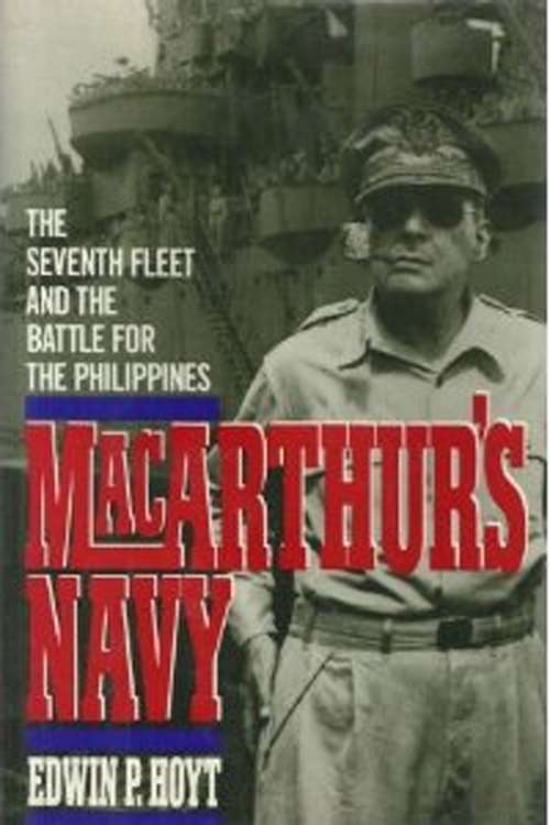 Book cover of Macarthur's Navy: The Seventh Fleet and the Battle for the Philippines