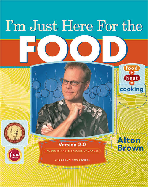 Book cover of I'm Just Here for the Food: Version 2.0