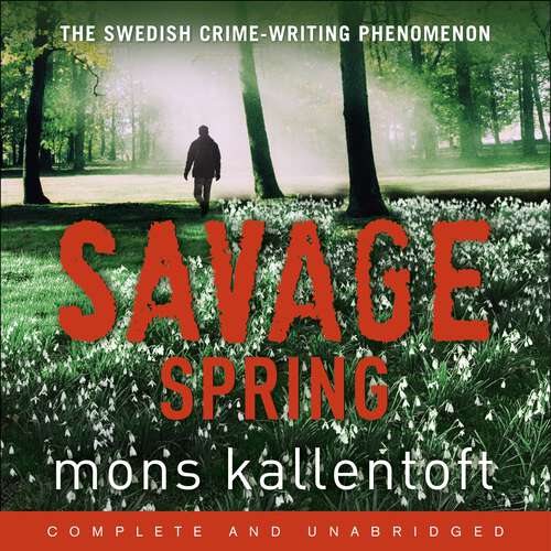 Book cover of Savage Spring: Malin Fors 4 (Malin Fors)