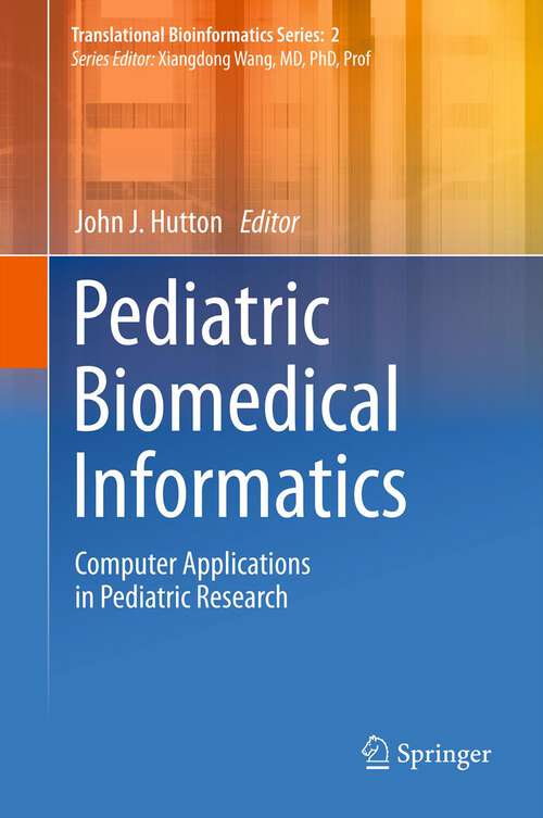 Book cover of Pediatric Biomedical Informatics