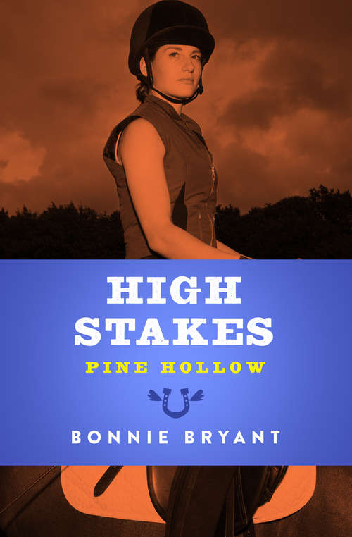 Book cover of High Stakes (Pine Hollow #13)