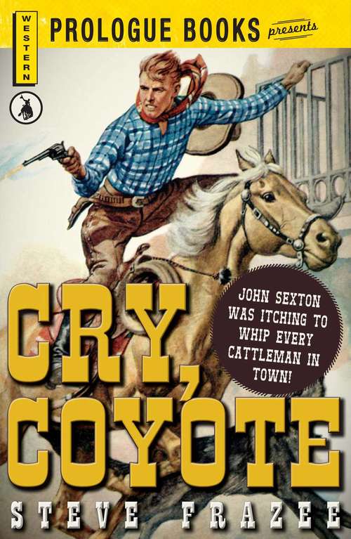 Book cover of Cry, Coyote (Prologue Books)