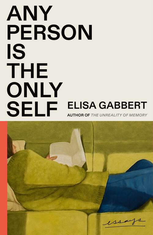 Book cover of Any Person Is the Only Self: Essays