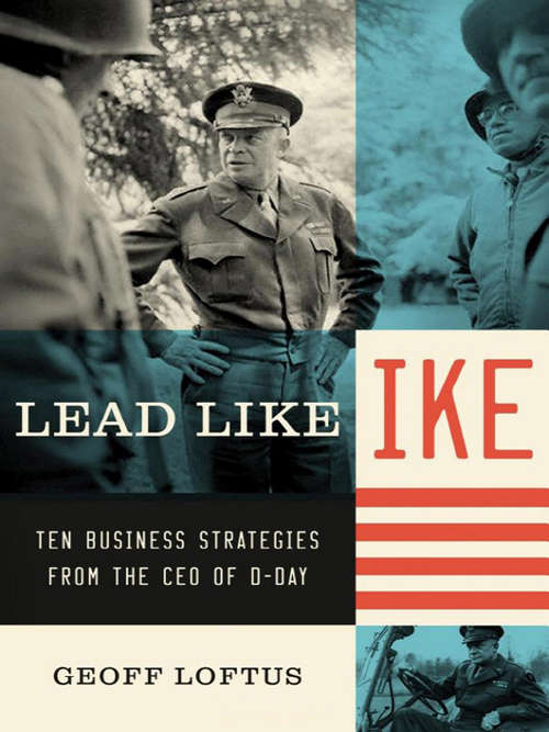 Book cover of Lead Like Ike