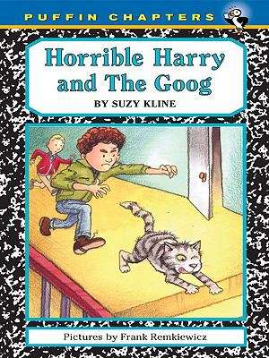 Book cover of Horrible Harry and the Goog (Horrible Harry #22)