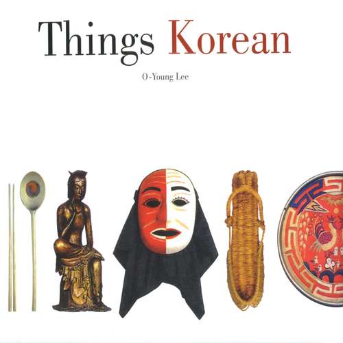 Book cover of Things Korean