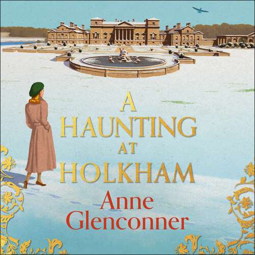 Book cover of A Haunting at Holkham: from the author of the bestselling memoir Lady in Waiting