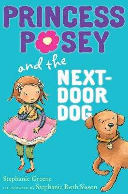 Book cover of Princess Posey and the Next-Door Dog
