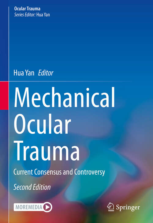 Book cover of Mechanical Ocular Trauma: Current Consensus and Controversy (Second Edition 2024) (Ocular Trauma)