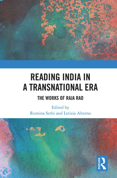 Book cover of Reading India in a Transnational Era: The Works of Raja Rao