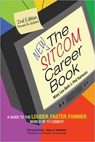 Book cover of The New Sitcom Career Book: A Guide To The Louder, Faster, Funnier World Of TV Comedy (Second Edition)