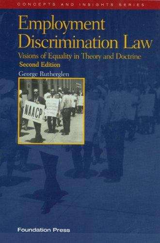 Book cover of Employment Discrimination Law: Visions of Equality in Theory and Doctrine (2nd ed.)