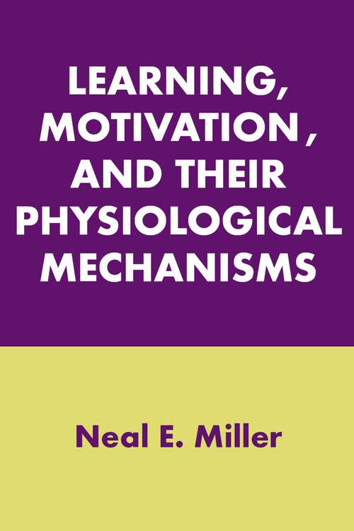 Book cover of Learning, Motivation, and Their Physiological Mechanisms