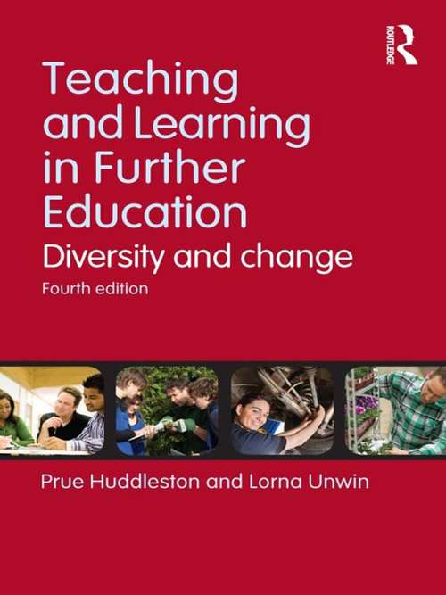 Book cover of Teaching and Learning in Further Education: Diversity and change (4)