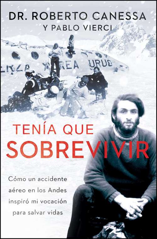 Book cover of Tenía que sobrevivir (I Had to Survive Spanish Edition)