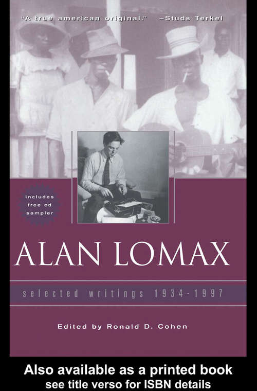 Book cover of Alan Lomax: Selected Writings, 1934-1997 (American Made Music Ser.)