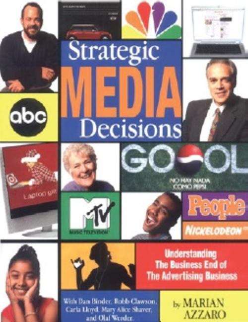 Book cover of Strategic Media Decisions (2nd Edition): Understanding the Business End of the Advertising Business