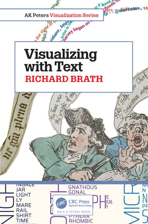 Book cover of Visualizing with Text (AK Peters Visualization Series)