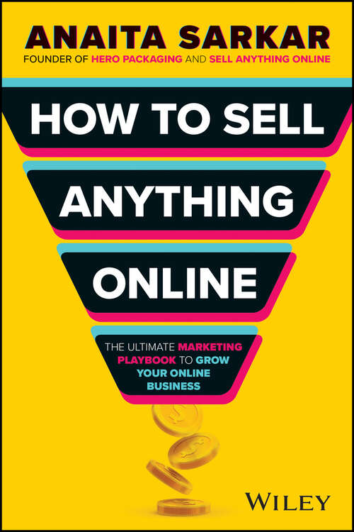 Book cover of How to Sell Anything Online: The Ultimate Marketing Playbook to Grow Your Online Business