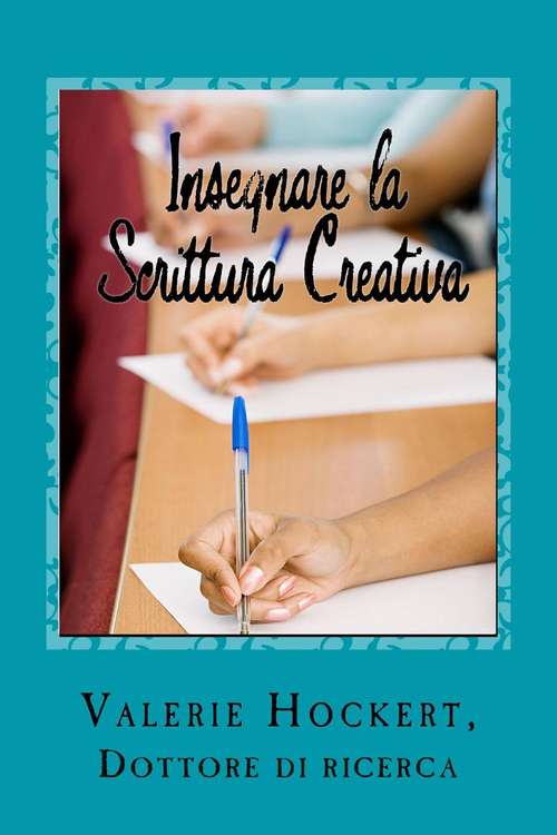 Book cover of Insegnare la Scrittura Creativa