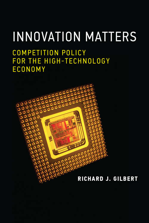 Book cover of Innovation Matters: Competition Policy for the High-Technology Economy