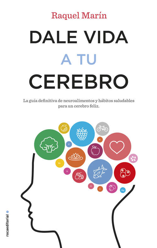 Book cover of Dale vida a tu cerebro