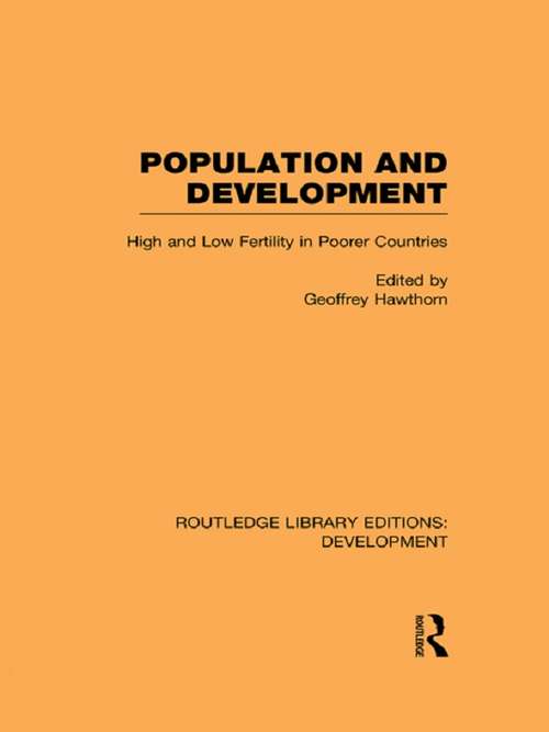 Book cover of Population and Development: High and Low Fertility in Poorer Countries (Routledge Library Editions: Development)