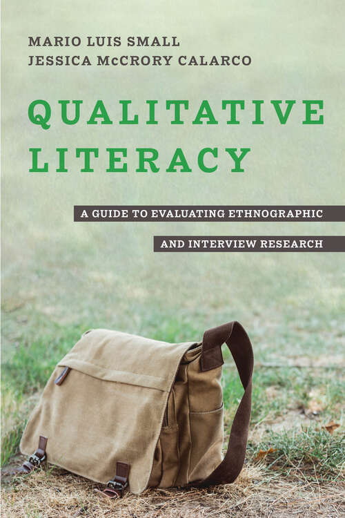 Book cover of Qualitative Literacy: A Guide to Evaluating Ethnographic and Interview Research