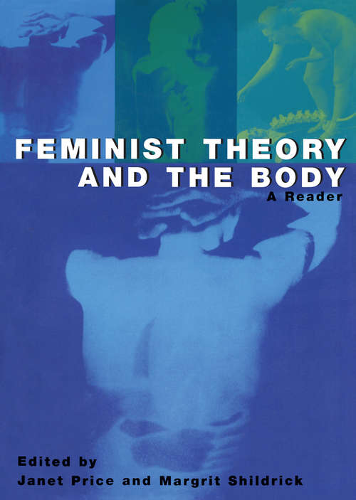 Book cover of Feminist Theory and the Body: A Reader