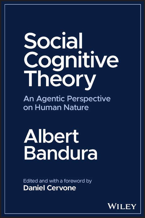 Book cover of Social Cognitive Theory: An Agentic Perspective on Human Nature